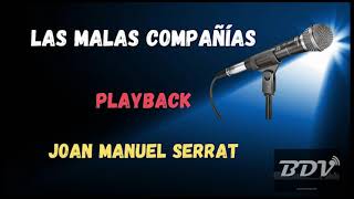 Las Malas Compañías - Joan Manuel Serrat  - Karaokê - Instrumental