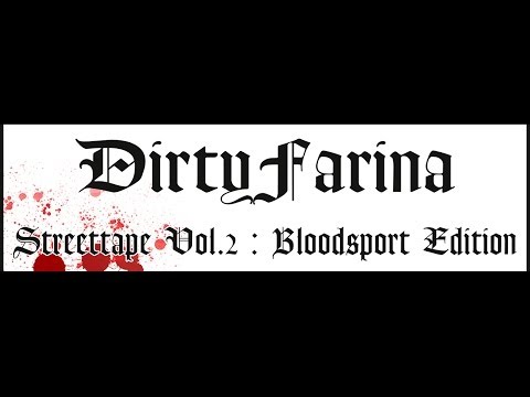 15. Young Dirty - DirtyFarina Fan (Streettape Vol. 2: Bloodsport Edition - 2014)
