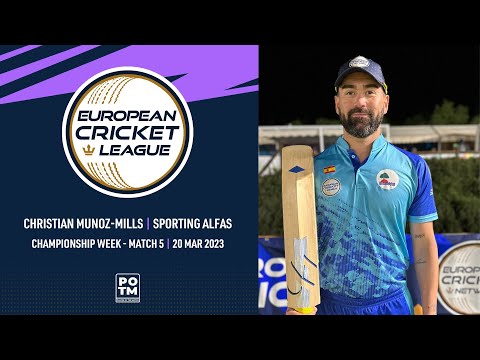POTM: C.Munoz Mills - Championship Week, Match 5 - SAF vs FAR European Cricket League 2023 ECL23.089
