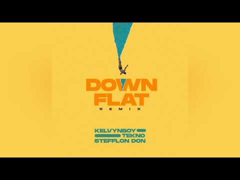 Kelvyn Boy – Down Flat ft. Tekno & Stefflon Don (Remix)