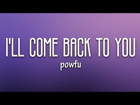 Powfu, Sarcastic Sounds, Rxseboy - ill come back to you (Lyrics)