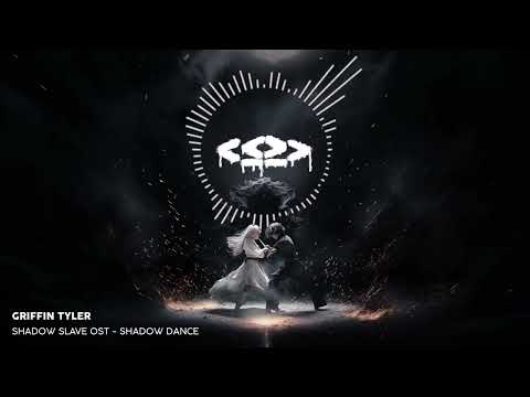 Griffin Tyler - Shadow Dance [Shadow Slave OST]