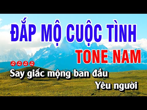 Karaoke Đắp Mộ Cuộc Tình Tone Nam Beat Nhạc Sống Dễ Hát | Nguyễn Linh