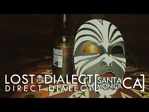 Lost Dialect- Direct Dialect Ep. 2