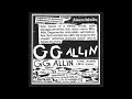 Gg Allin & Texas Nazis - God of fire in hell