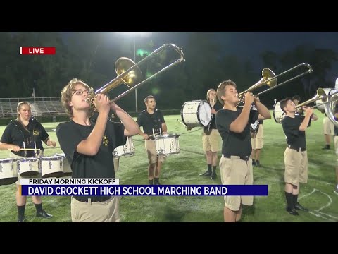 FRIDAY MORNING KICKOFF: David Crockett High School Marching Band at Sunrise