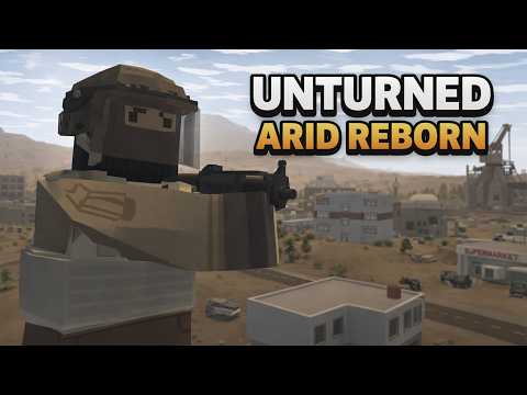 Is Arid Reborn Better Than Arid? (Unturned Survival)