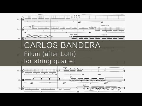 Carlos Bandera - Filum (after Lotti) for string quartet [score follow] (Mivos Quartet)