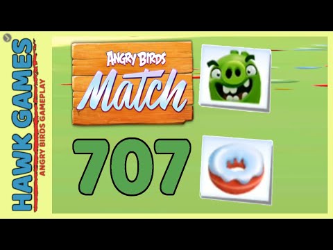 Angry Birds Match ⭐ Level 707 - Walkthrough, No Boosters