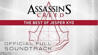Assassin’s Creed: The Best of Jesper Kyd (OST) - Full Soundtrack