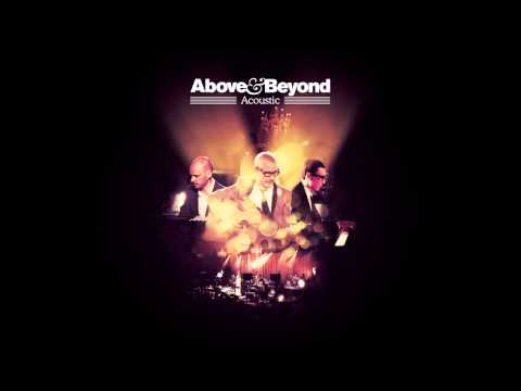 Above & Beyond feat. Annie Drury - Miracle (Acoustic)