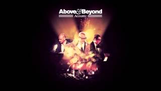 Above &amp; Beyond feat. Annie Drury - Miracle (Acoustic)