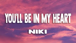 Download lagu NIKI - You'll Be in My Heart (Lyrics) ft. Phil Collins mp3