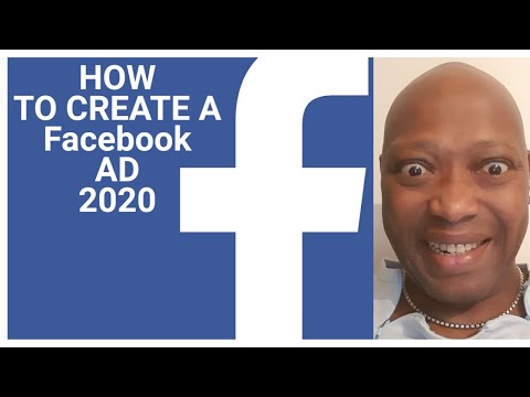 how to create a facebook ad 2020 - from start to finish