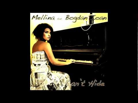 Mellina feat Bogdan Ioan - Can't hide