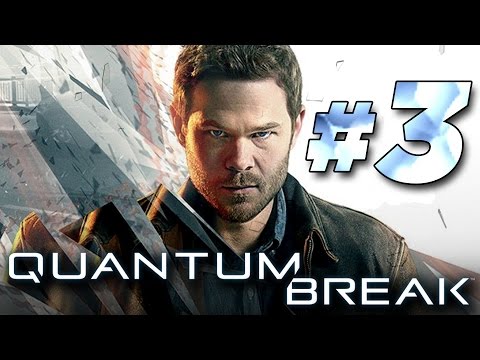 Quantum Break – Walkthrough Part 3 [Act 1: Library Chase] Xbox One Gameplay