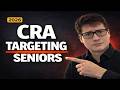 CRA Crackdown On Seniors 2026 GIS Clawback Audit Triggers