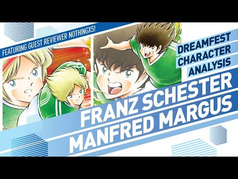 Character Analysis Schester and Margus - Captain Tsubasa Dream Team [Dreamfest Aug 2019]