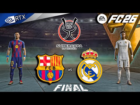 FC 26 - Barcelona vs Real Madrid | Supercopa de Espana Final Full Match | PC™ [4K60]