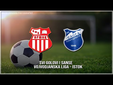 OFK Vrsac - FK Sloga Svi golovi