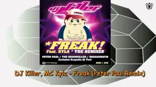 DJ Killer, MC Kyla - Freak Peter (Paul Remix)