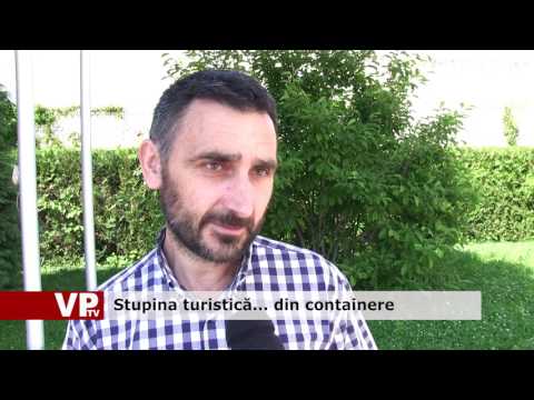 Stupina turistică… din containere