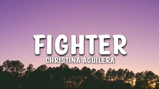 Christina Aguilera - Fighter Lyrics