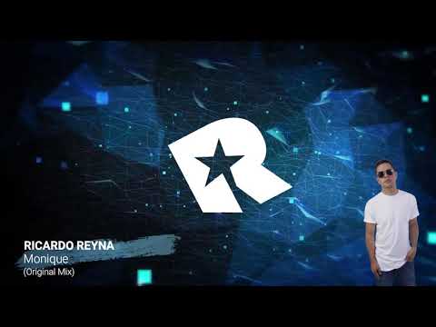 Ricardo Reyna - Monique (Original Mix)