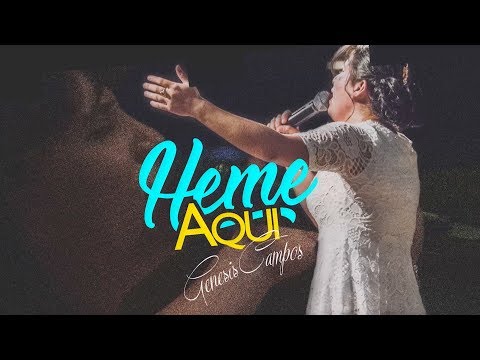 "Heme Aqui" Live Oficial  Salmista & Autora Genesis Campos Sencillo