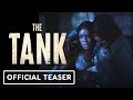 The Tank Official Trailer 2023
