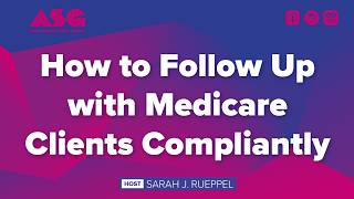 How to Follow Up with Medicare Clients Compliantly