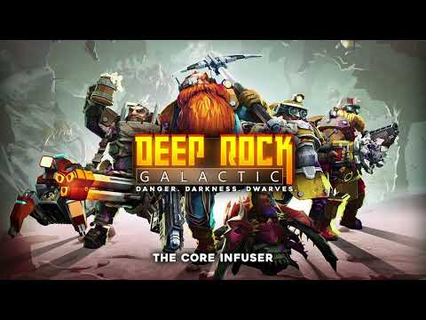 Deep Rock Galactic - The Core Infuser (Original Soundtrack Vol. II)