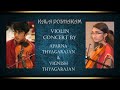 Violin Concert By Aparna Tyagarajan Vignesh Thyagarajan Carnatic Violin Instrumental Classical