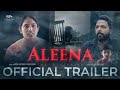 ALEENA Official Trailer | KL BRO Biju Kavi | Akshay kappadan | Sanju Krishna | New Movie 📽️