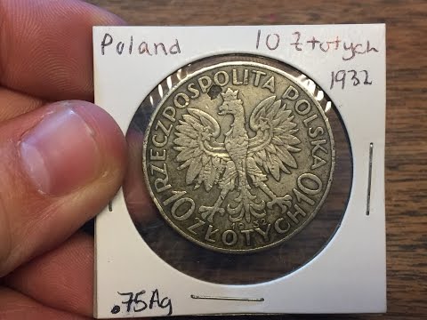 Poland 10 Ztotych 1932 (Large Silver Coin of the Week Apr 25 2017)