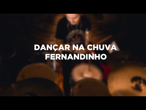 Fernandinho - Dançar na Chuva (Drum Cover)