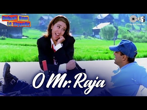 O Mr. Raja | Dulhan Hum Le Jayenge | Salman & Karisma | Karishma | Alka Yagnik | Sonu Nigam