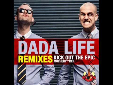 Dada Life - Kick Out The Epic Motherfucker (Baran Ozhan Bootleg)