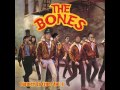 The Bones - It's my life 