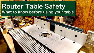 Router Table Safety | What to know before using your table