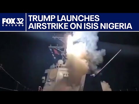U.S. launches strike on ISIS in Nigeria