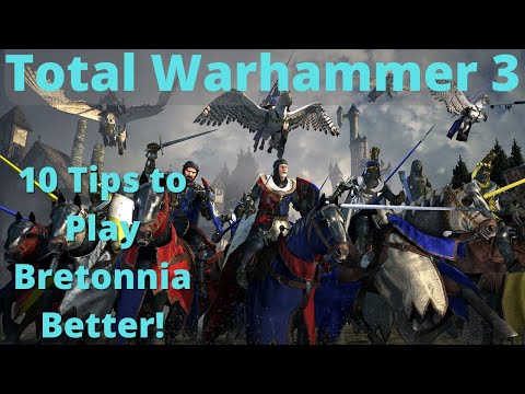 10 Tips to play Bretonnia Better! TW3