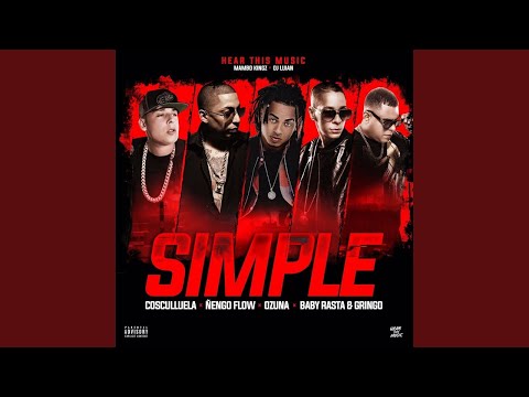 Ozuna, DJ Luian, Mambo Kingz - Simple (Audio) ft. Cosculluela, Ñengo Flow, Baby Rasta y Gringo
