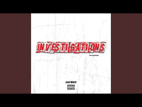 Investigations