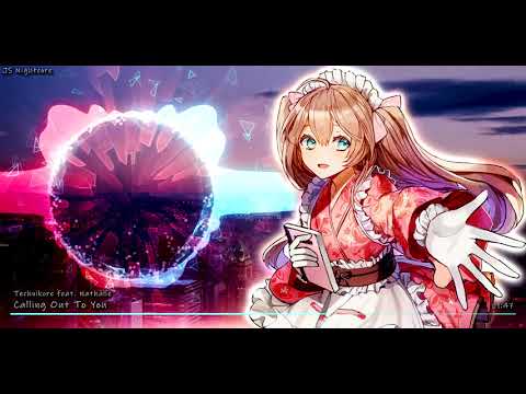 「Nightcore」→ Calling Out To You (Redux) [Technikore feat. Nathalie]