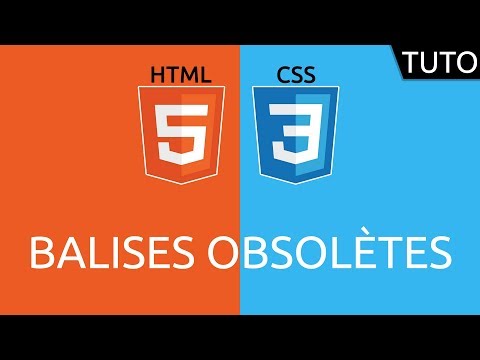 Tutoriel HTML CSS balises obsolètes