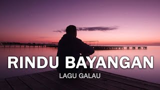 Download lagu Rindu Bayangan - Lagu Sedih Untuk Yang Sakit Hati Merasakan Cinta Sepihak (Lirik) mp3 Download lagu Rindu Bayangan - Lagu Sedih Untuk Yang Sakit Hati Merasakan Cinta Sepihak (Lirik) mp3