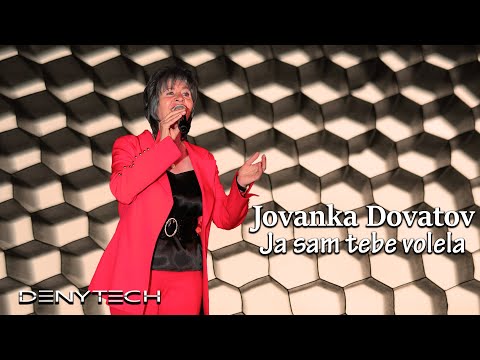 Jovanka Dovatov  - Ja sam tebe volela