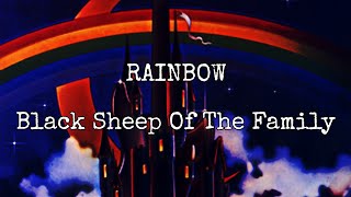 RAINBOW - Black Sheep Of The Family (Lyric Video)