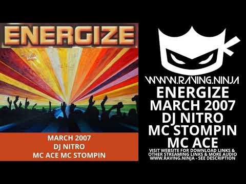 Energize March 2007 Dj Nitro Mc Stompin Mc Ace with download makina the new monkey tnm bcn rave tune
